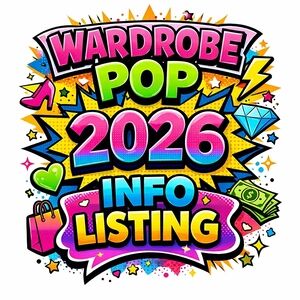 🎉✨ WARDROBE POP 2026 — WHAT’S NEW, WHAT’S NEXT, WHAT’S POPPIN’